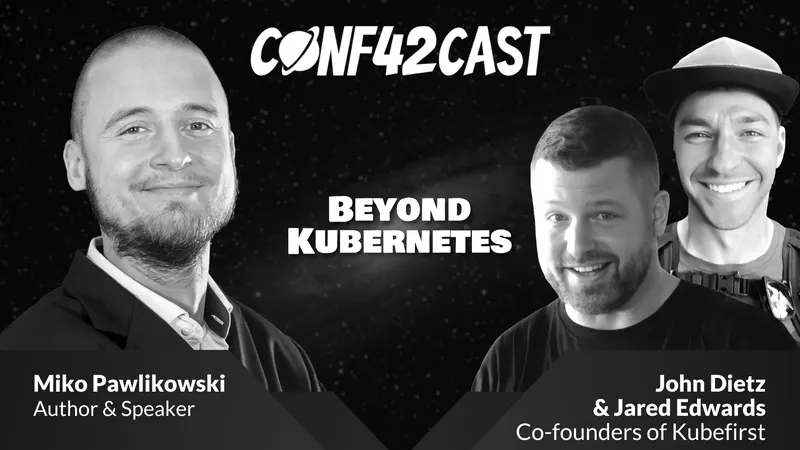 Beyond Kubernetes